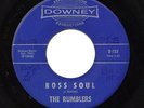 THE RUMBLERS - BOSS SOUL - KILLER INSTRUMENTAL 45 ON DOWNEY HEAR IT LISTEN