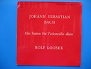 Rolf LOOSER: Bach:  Suite No 1 -6 Suiten  - VDE - RARE 