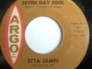 NORTHERN 45-ETTA JAMES-SEVEN DAY FOOL