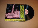 MY LIFE WITH THE THRILL KILL KULT-Sexplosion 1991 WAX TRAX