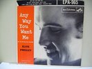 ELVIS PRESLEY, ANY WAY YOU WANT ME, RCA EP, EPA 965, BLACK LABEL/NO DOG, 1956