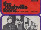 THE NASHVILLE TEENS - I´M COMING HOME    DUTCH PS
