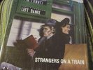LEFT BANKE Strangers On A Train 1978 ELUSIVE 3rd LP BAROQUE POP PSYCH Relix HEAR