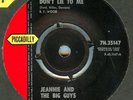 JEANNIE & THE BIG GUYS*DON'T LIE TO ME*BEAT*MOD*HEAR