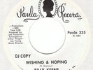 BILLY KEENE Wishing & Hoping PAULA northern soul 45 HEAR NM