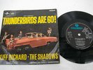 CLIFF RICHARD & THE SHADOWS / THUNDERBIRDS ARE GO 7