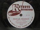 ALMANAC SINGERS - DEAR MR. PRESIDENT/BELT LINE GIRL - KEYNOTE 305 78 RPM