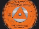 DALE HAWKINS - BACK TO SCHOOL BLUES - 1 sided LONDON RECORDS DEMO
