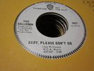 2B M- Garage The Ballroom baby please don't go 45 rpm PROMO Warner Bros 70