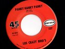 Latin Garage Fuzz Guitar 45 LOS CRAZY BIRD'S Panky Hanky Panky Orfeon HEAR