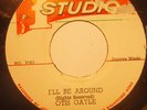 Otis Gayle - I'll be around - Studio One 1 vinyl record jamaica reggae ska 45 7