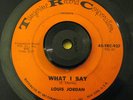 Northern Soul/R&B 45 Louis Jordan What I Say/Old Age on TANGERINE 60s Rare ORIG