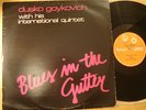 DUSKO GOYKOVICH - blues in the gutter - RARE DISKOTON YUGOSLAVIA jazz N.MINT LP
