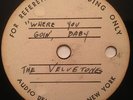 The Velvetones UNRELEASED 78 DEMO Where You Goin Baby Boogie Woogie R&B HEAR