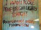 Richard & Linda Thompson: I Want To See The Bright Lights Tonight - LP and CD