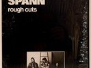 SPANN - ROUGH CUTS, NM  PRIVATE QUEBEC Canada Stoner Blues Psych HEAR
