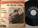 ROLLING STONES - NOT FADE AWAY - 45 ITALY 1964 ON DECCA OPEN