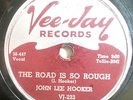 JOHN LEE HOOKER-VEE JAY BLUES 78-IM SO WORRIED BABY /TH