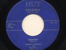 ROCKABILLY 45 Cravin / Hop Skip & Jump   Bobby Roberts HUT 881 LISTEN BOTH