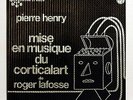 PIERRE HENRY - CORTICALART - EXPERIMENTAL ELECTRONIC LP PHILIPS