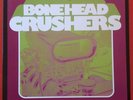 BONEHEAD CRUNCHERS CRUSHERS 2 RARE LTD KBD MINT 300 COPIES GLAM