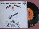 DAVID BOWIE ...DRIVE IN SATURDAY / ROUND AND ROUND ...
