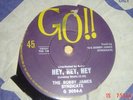 Bobby James Syndicate - Hey Hey Hey - 1967 GO 45