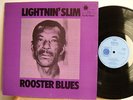Lightnin' Slim - Rooster Blues  7-63863  UK LP 1stP 1970 Blue Horizon Stereo