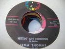 Soul 45 IRMA THOMAS Hittin' On Nothing on Minit