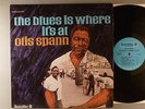 Otis Spann  The Blues Is Where It's At