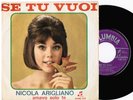 ARIGLIANO NICOLA   SE TU VUOI    45 GIRI ITA  DEL 1963  + STIKER