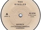 the SINGLES, MERCY,RARE,7