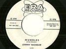 Rockabilly 45 - Johnny Bachelor  Mumbles  'Hear Right Now