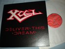 XCEL-DELIVER THIS DREAM LP US PRIVATE METAL FREE SHIPPING  KILLEN PARADOXX