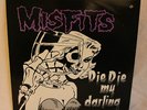 Misfits Die Die My Darling 12