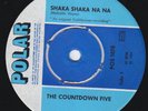 COUNTDOWN FIVE Shaka Shaka Na Na WILD MOD DANCER garage 45 b/w Money Man LISTEN