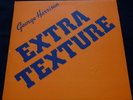 The Beatles GEORGE HARRISON EXTRA TEXTURE 1975 UK **1st** ISSUE VINYL APPLE LP.