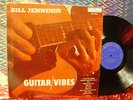 BILL JENNINGS - GUITAR VIBES LP AUDIO LAB 1959 RARE ORIGINAL JAZZ