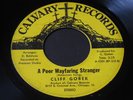 Cliff Gober   Poor Wayfaring Stranger   Calvary black gospel soul funk 45 HEAR
