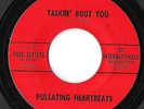 PULSATING HEARTBEATS Talkin' Bout You RARE GARAGE MONSTER BFTG  ++Soundclips++