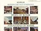 Fritz Reiner, Respighi, Pines/Fountains Of Rome.  180 Gram 33rpm Sealed Vinyl LP