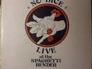 NO DICE - LIVE AT THE SPAGHETTI BENDER LP rare private jazz funk soul