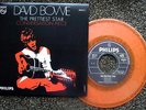 DAVID BOWIE THE PRETTIEST STAR ITALY UNIQUE PS REISSUE ORANGE VINYL NEW
