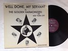 *** Gospel Funk LP THE GOLDEN HARMONIZERS WELL DONE, MY SERVANT***