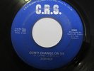 ZODIACS Don't Change On Me / Hey Rugh Nut C.R.S Funky Northern Soul