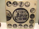NOTHING BUT THE BLUES - CBS DOUBLE LP COMPILATION