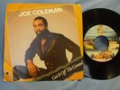JOE COLEMAN Get it Off the Ground / I Believe in Love 1982 ITALY VG++ to NM