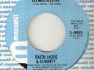 NORTHERN SOUL FAITH HOPE & CHARITY SO MUCH LOVE / LETS TRY IT OVER  MAXWELL 45