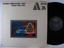 MUSICA ELETTRONICA VIVA Leave The City LP on BYG/Actuel NM france