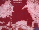 The Church 2 x LP Untitled #23